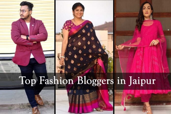 Top Fashion Bloggers in Jaipur
