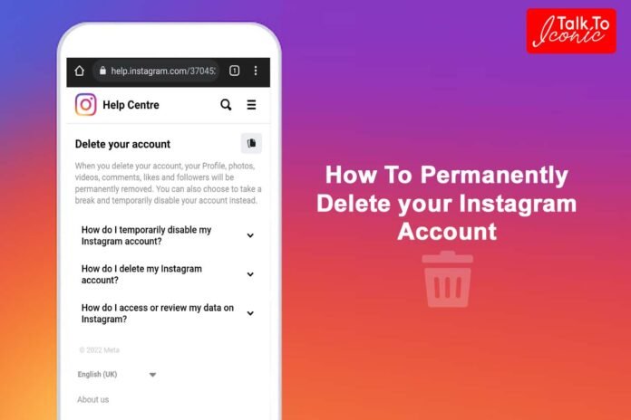 How To Permanently Delete your Instagram Account