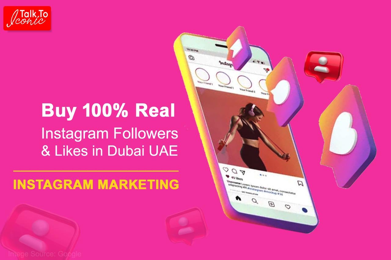 Buy Dubai Instagram Followers –  Buy 100% Real Instagram Followers & Likes in Dubai UAE