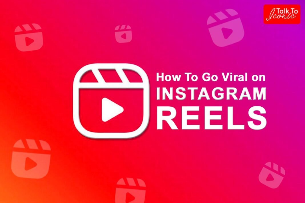 how-to-go-viral-on-instagram-reels-youtube