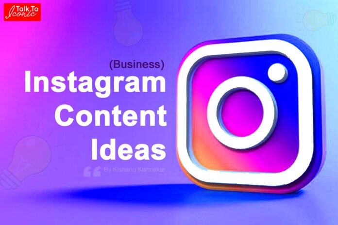 Instagram Content Ideas for Business