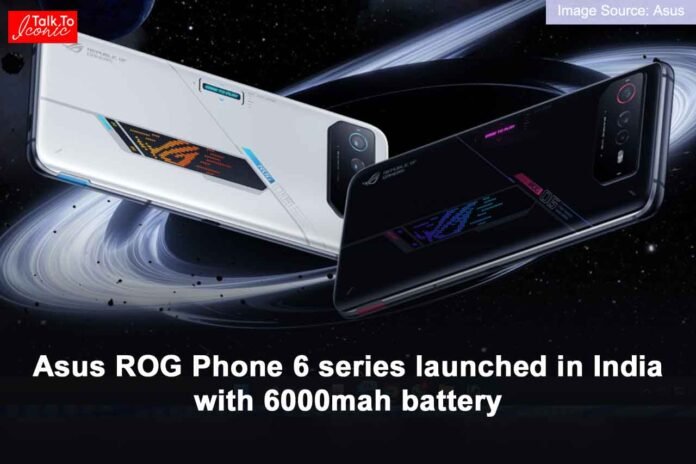 Asus ROG Phone 6 series available in India