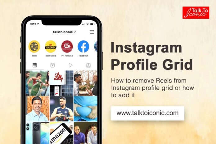 Instagram profile grid Reel tips