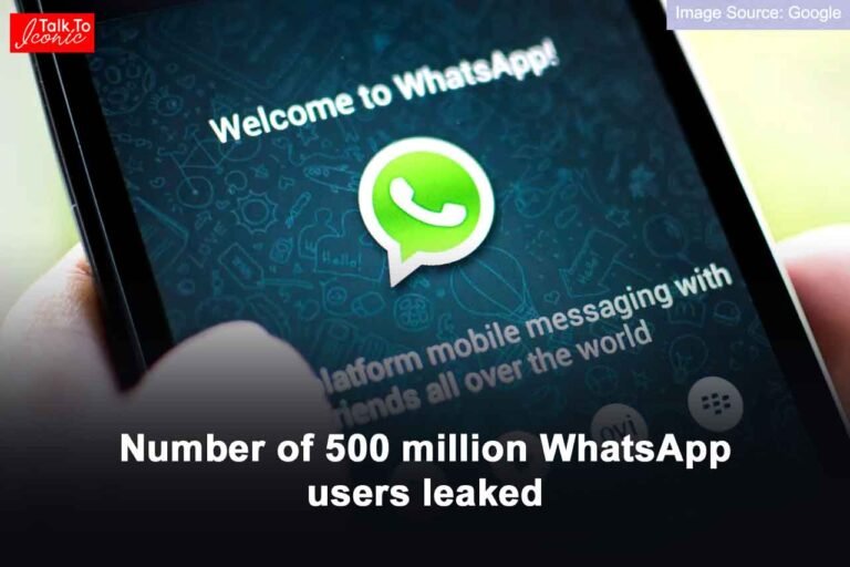 Number of 500 million WhatsApp users leaked