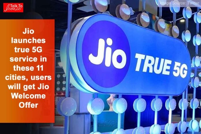 Jio launches true 5G service in these 11 cities