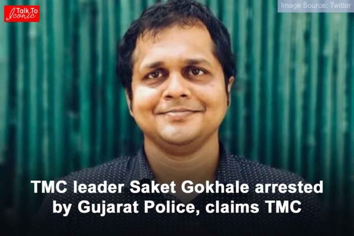 TMC leader Saket Gokhale arrested by Gujarat Police
