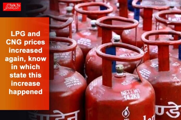 LPG and CNG prices increased In Gujarat