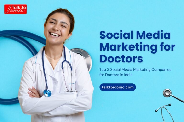 Best Social Media Marketing for Doctors in India