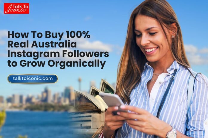 Buy Real Australia Instagram Followers