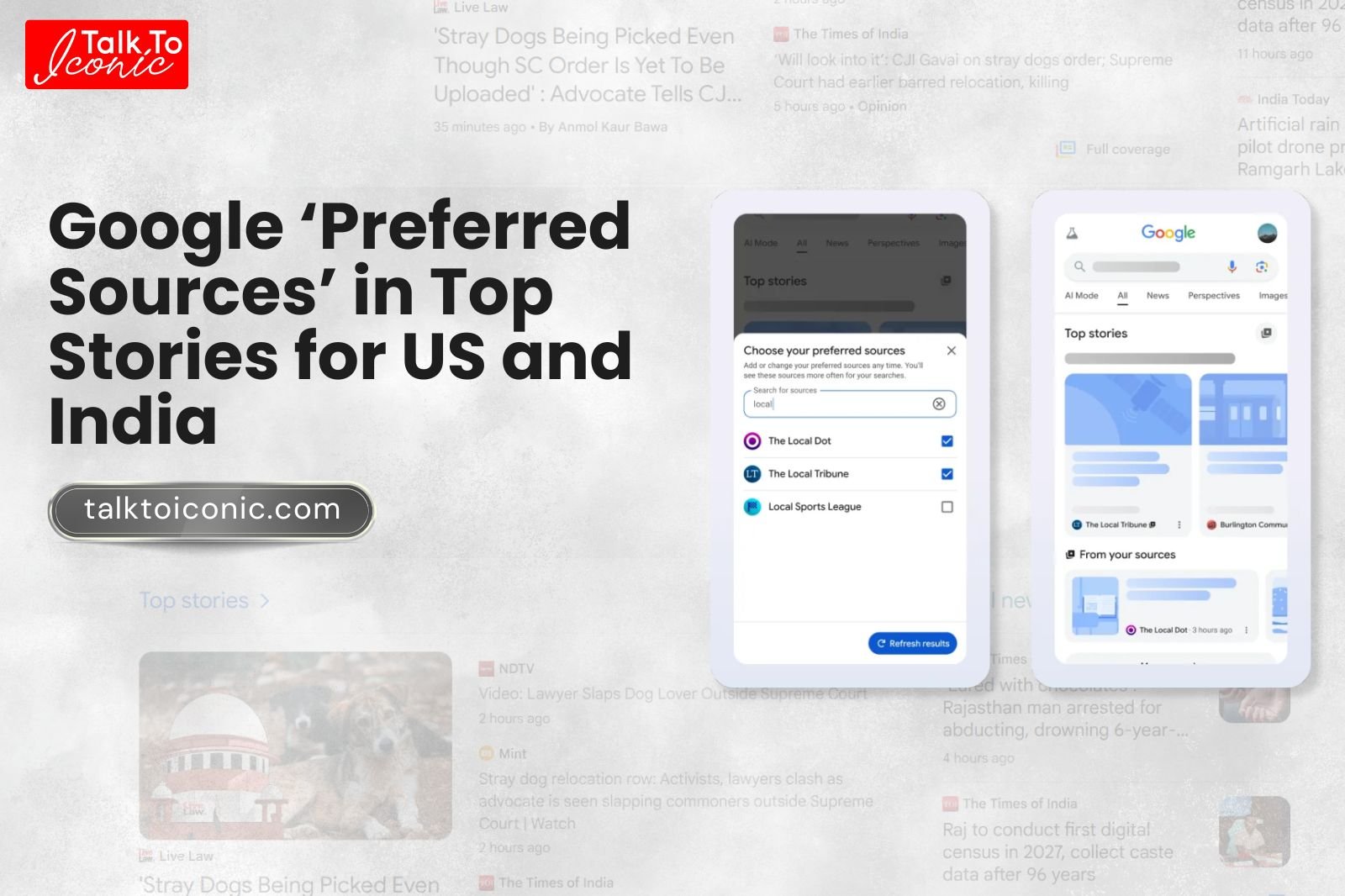 Google ‘Preferred Sources’ in Top Stories for US and India